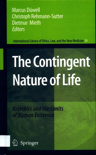 The contingent nature life - the, of