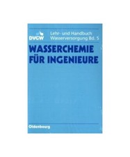 Wasserchemie für Ingenieure, Gudrun Abbt-Braun, G. Baldauf, H. -J. Brauch