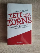 Zeit des Zorns: Streitschrift für eine gerechte Gesellschaft Streitschrift für e