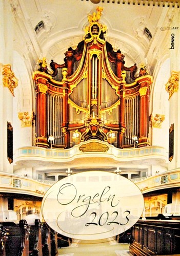 Orgeln 2023 kalender ohne - kalender, (ohne