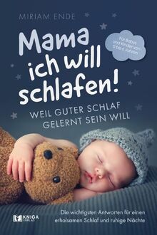 Mama ich will schlafen weil - mama,