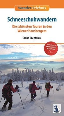 Schneeschuhwandern die - schneeschuhwandern:,
