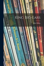 King Big-Ears by Eilís