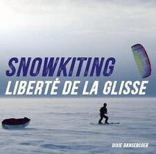 Snowkite - Gleitfreiheit Dixie