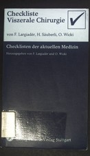 Checkliste viszerale Chirurgie. Checklisten der aktuellen Medizin Largiader, Fel