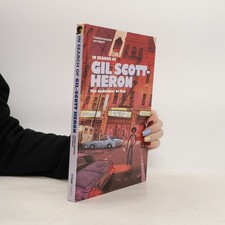 In Search of Gil Scott-Heron 