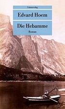 Die Hebamme: Roman