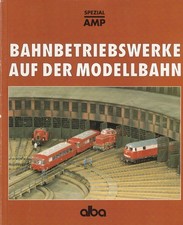 Bahnbetriebswerke auf der