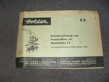 Betriebsanleitung / Ersatzteilliste Handbuch HOLDER Motorhacke E3 1965