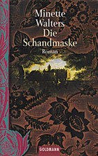 Die Schandmaske. Roman.