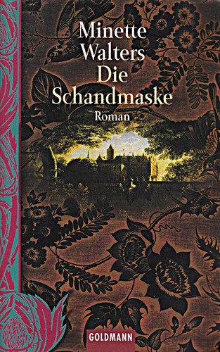 Die schandmaske roman - die, roman.