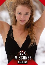 Sex im Schnee Mia Graf