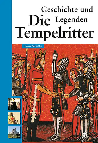 Die tempelritter geschichte - die,