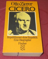Cicero -  Eine Biographie