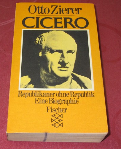 Cicero eine biographie - cicero,