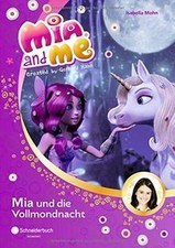 Mia and me, Band 11: Mia und