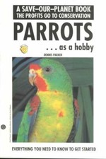 Parrots as a Hobby Dennis