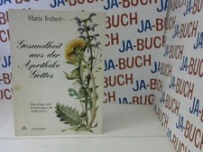 Gesundheit aus der - , apotheke