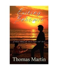 Exiting Bohemia: A True Story