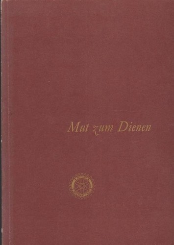 Mut zum dienen herausgeber - zum, /