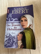 Der Traum der Hebamme von Sabine Ebert (2011, Taschenbuch)