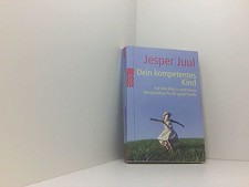 Dein kompetentes Kind: Auf dem