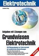 Aufgaben mit Lösungen zum Grundwissen Elektrotechnik von... | Buch | Zustand gut