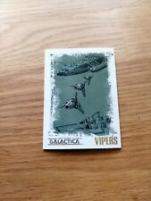 Battlestar Galactica ARTIFEX Insert Trading Card N6 VIPERS