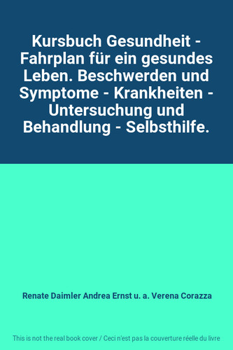 Kursbuch gesundheit fahrplan - gesundheit,