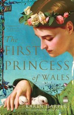 The First Princess of Wales A