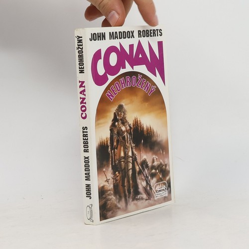 Conan neohrožený john - conan, neohrožený 