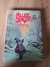 Alles Jagd! von Hubert Weidinger
