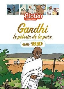 Gandhi pèlerin la paix - gandhi,, le
