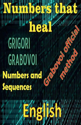 Numbers that heal grigori - numbers,