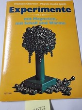 Physik macht Spaß / Experimente mit Magneten, mit Schall und Wärme Cherrier, Fra
