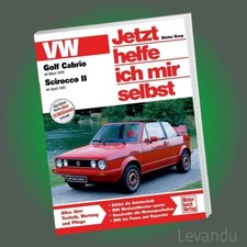 VW Golf 1 Cabrio / Scirocco 2 | Jetzt helfe ich mir selbst - Reparaturanleitung