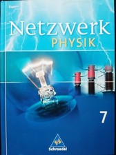 Netzwerk Physik 7, Schulbuch, Gymnasium Bayern