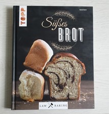 Süßes Brot, Brot kann auch süß, Law Backing, Brot Backen
