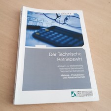 Der Technische Betriebswirt / Lehrbuch 2 Elke Schmidt-Wessel