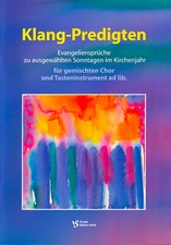 Klang-Predigten, Chormusik zu ausgewählten Sonntagen im Kirchenjahr, neuwertig