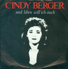 7" Cindy Berger/Und Leben Will