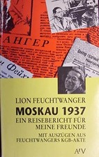 Moskau 1937. Ein Reisebericht