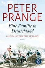 Peter Prange Eine Familie in