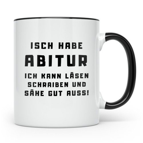 Abitur tasse isch habe - tasse, abi