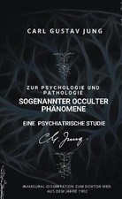 Zur Psychologie und Pathologie sogenannter occulter Phänomene: Eine psychiatrisc