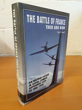 THE BATTLE OF FRANCE THEN AND