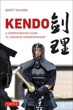 Kendo: Umfassender Leitfaden zur japanischen Schwertkunst Buch