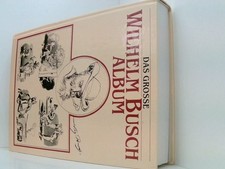 Grosses Wilhelm Busch Album