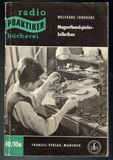 Magnetbandspieler-Selbstbau -W. Junghans- Radio Praktiker Bücherei 10/10a - 1952