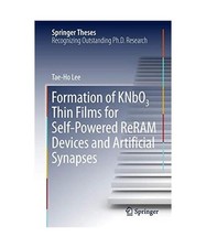 Formation of KNbO3 Thin Films for Self-Powered ReRAM Devices and Artificial Syna